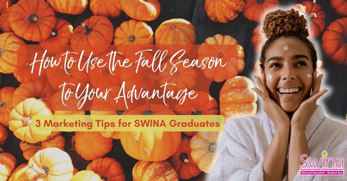 SWINA Career Services_Marketing Tips for aestheticians