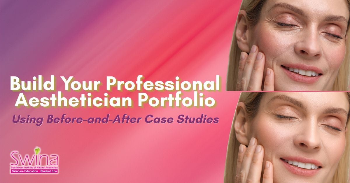 Build Your Professional Aesthetician Portfolio